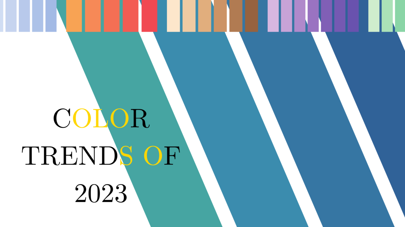 The Hottest Color Trends For 2023: A Guide To Choosing The Perfect 